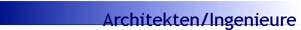 Architekten/Ingenieure