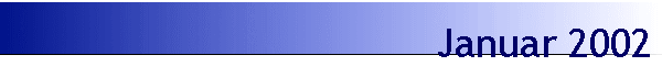 Januar 2002