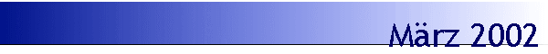 M�rz 2002